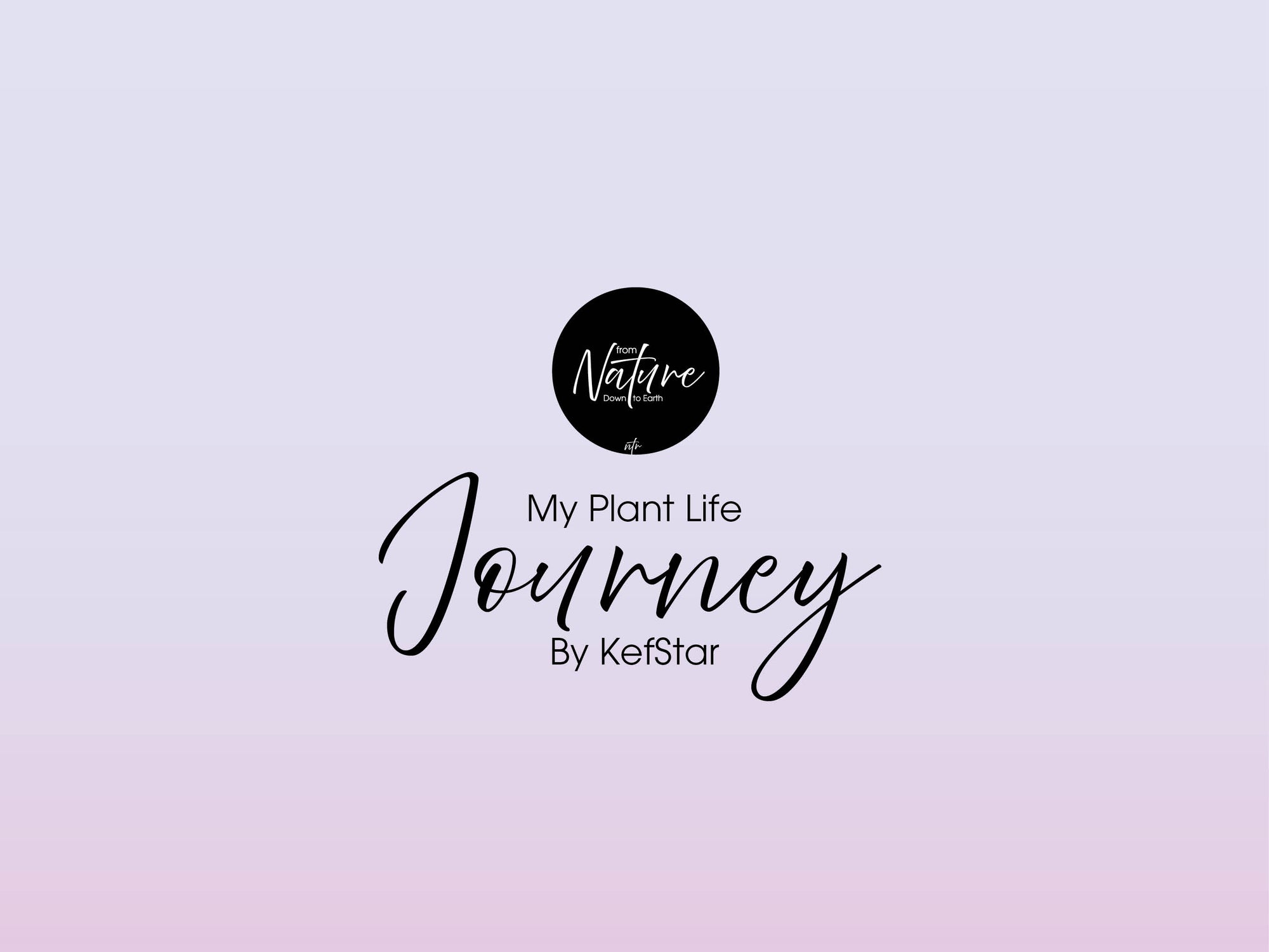 My Plant Life Journey